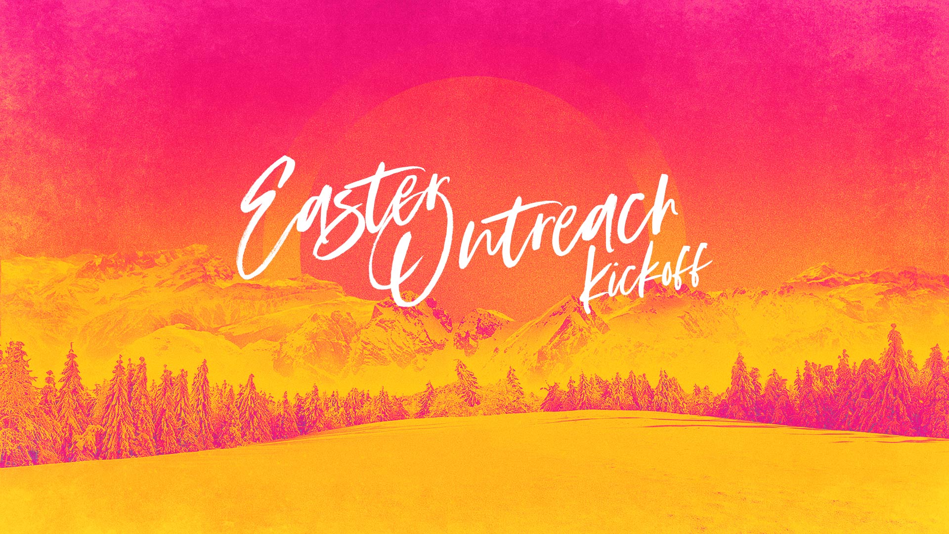 2020 - Easter Outreach Kickoff 